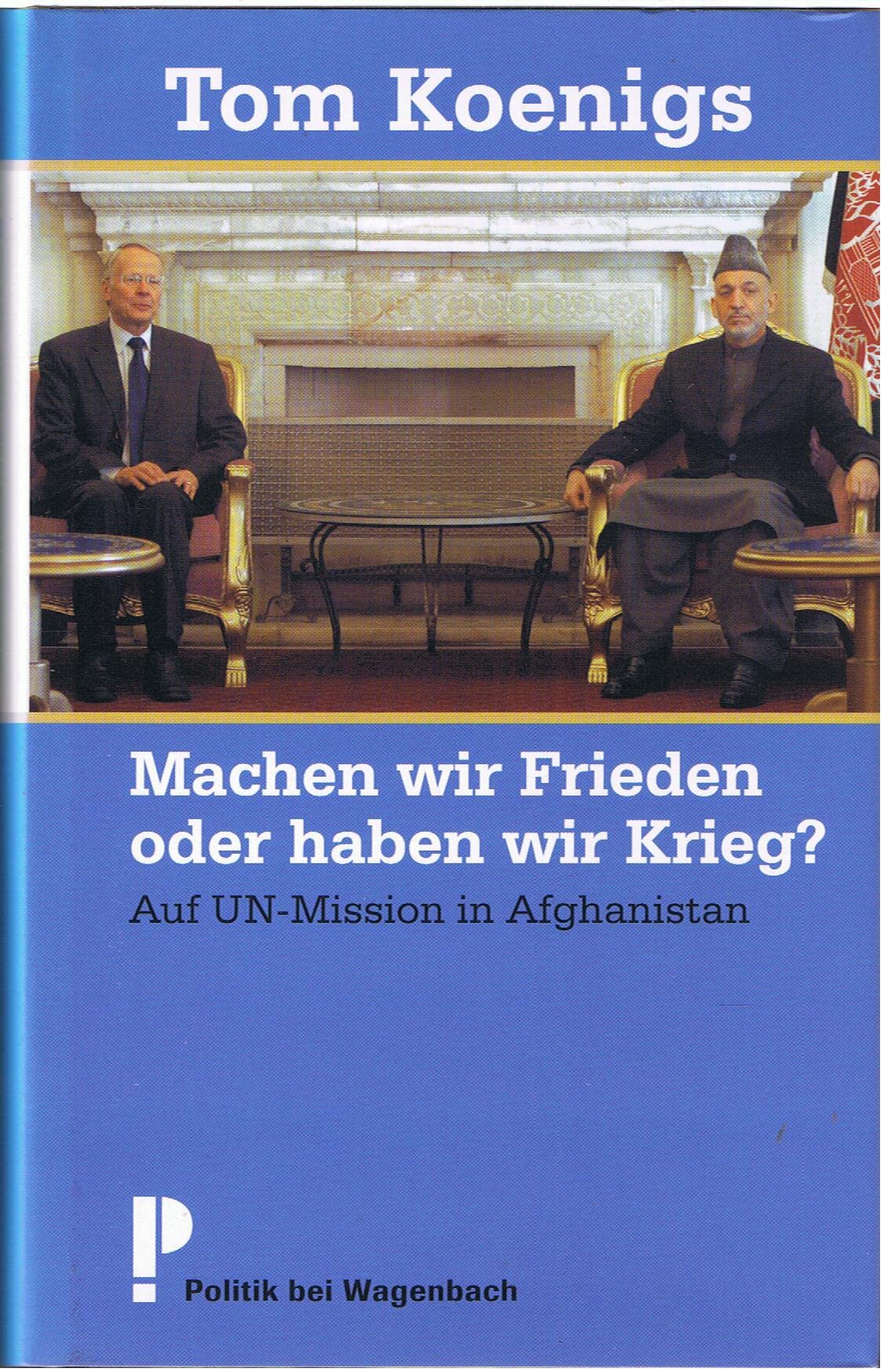 Machen wir Frieden oder haben wir Krieg? Art & Literature Books