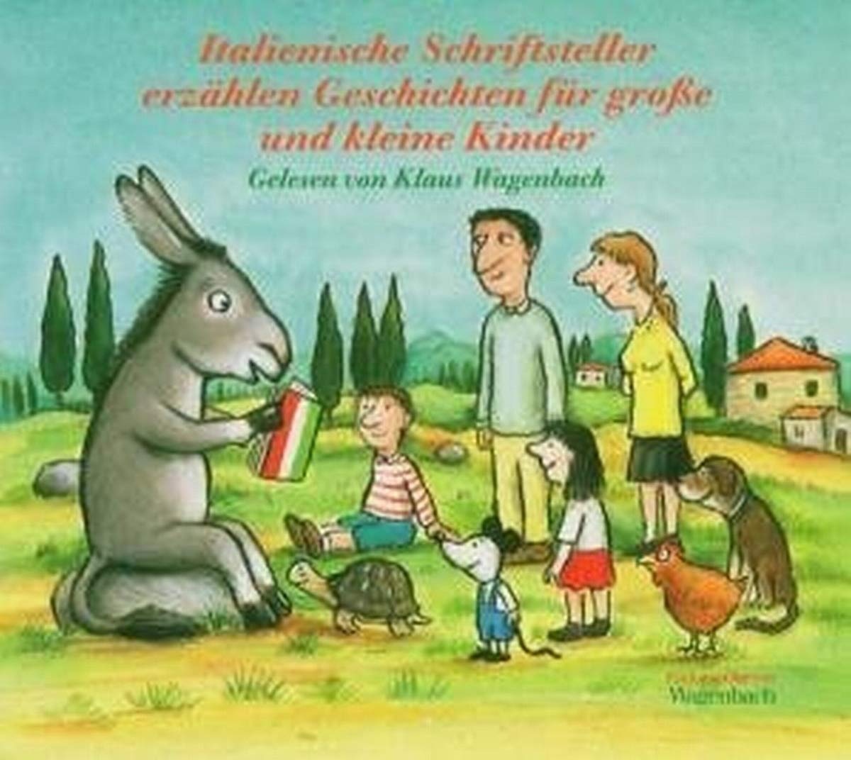 Italienische Schriftsteller erzählen Geschichten für grosse und kleine Kinder Novels & Short Stories
