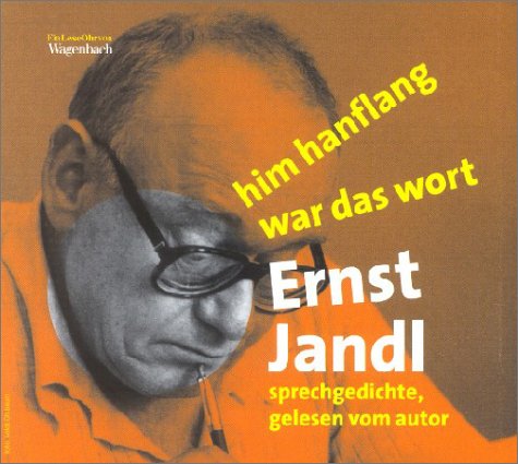 him hanflang war das wort: Sprechgedichte Poetry