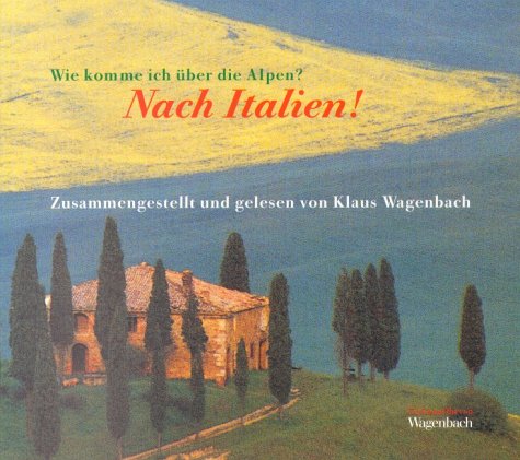 Wie komme ich über die Alpen? Nach Italien! Travelogues