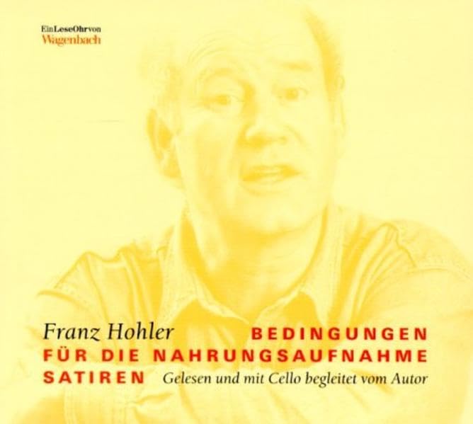Bedingungen für die Nahrungsaufnahme: Satiren (Wagenbachs Leseohr) Books