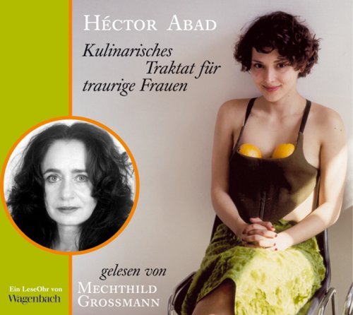 Kulinarisches Traktat für traurige Frauen Books