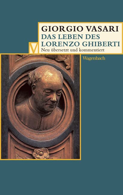 Das Leben des Lorenzo Ghiberti (Vasari-Edition) Politics & Society