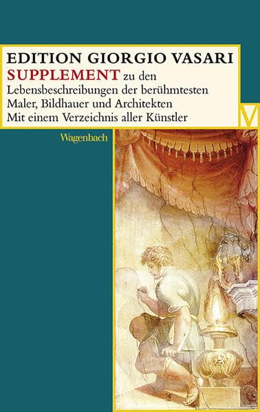 EDITION GIRGIO VASARI Supplementband: Manual zu den Lebensbeschreibungen der berühmtesten Maler, Bildhauer und Architekten (Vasari-Edition) Politics & Society