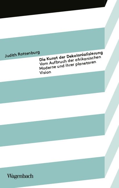 Die Kunst der Dekolonialisierung Books