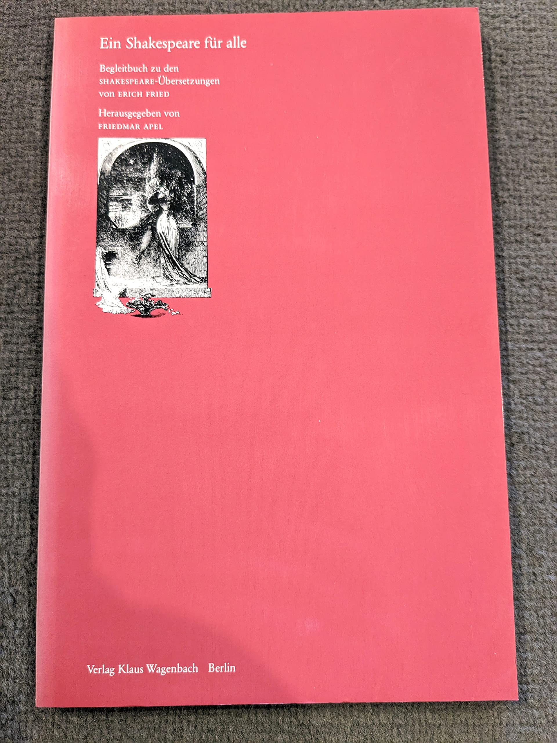 Ein Shakespeare vür Alle. Begleitbuch zu den Shakespeare-Übersetzungen von Erich Fried. book