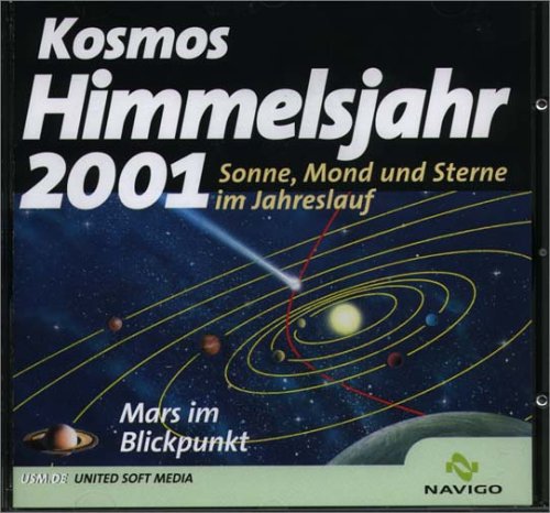 Kosmos Himmelsjahr 2001. CD- ROM für Windows 95/98 und MacOS. Sonne, Mond und Sterne im Jahreslauf. Mars im Blickfeld Books