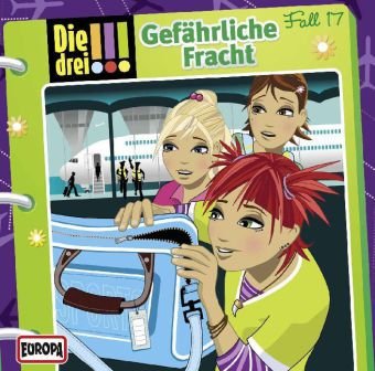 Die drei !!! 17. Gefährliche Fracht (drei Ausrufezeichen) cd