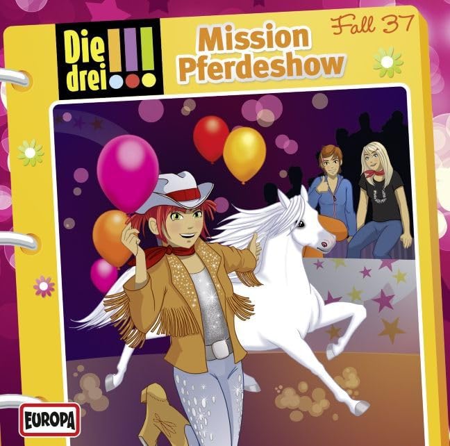 Die drei !!! 37. Mission Pferdeshow (drei Ausrufezeichen) Novels & Short Stories