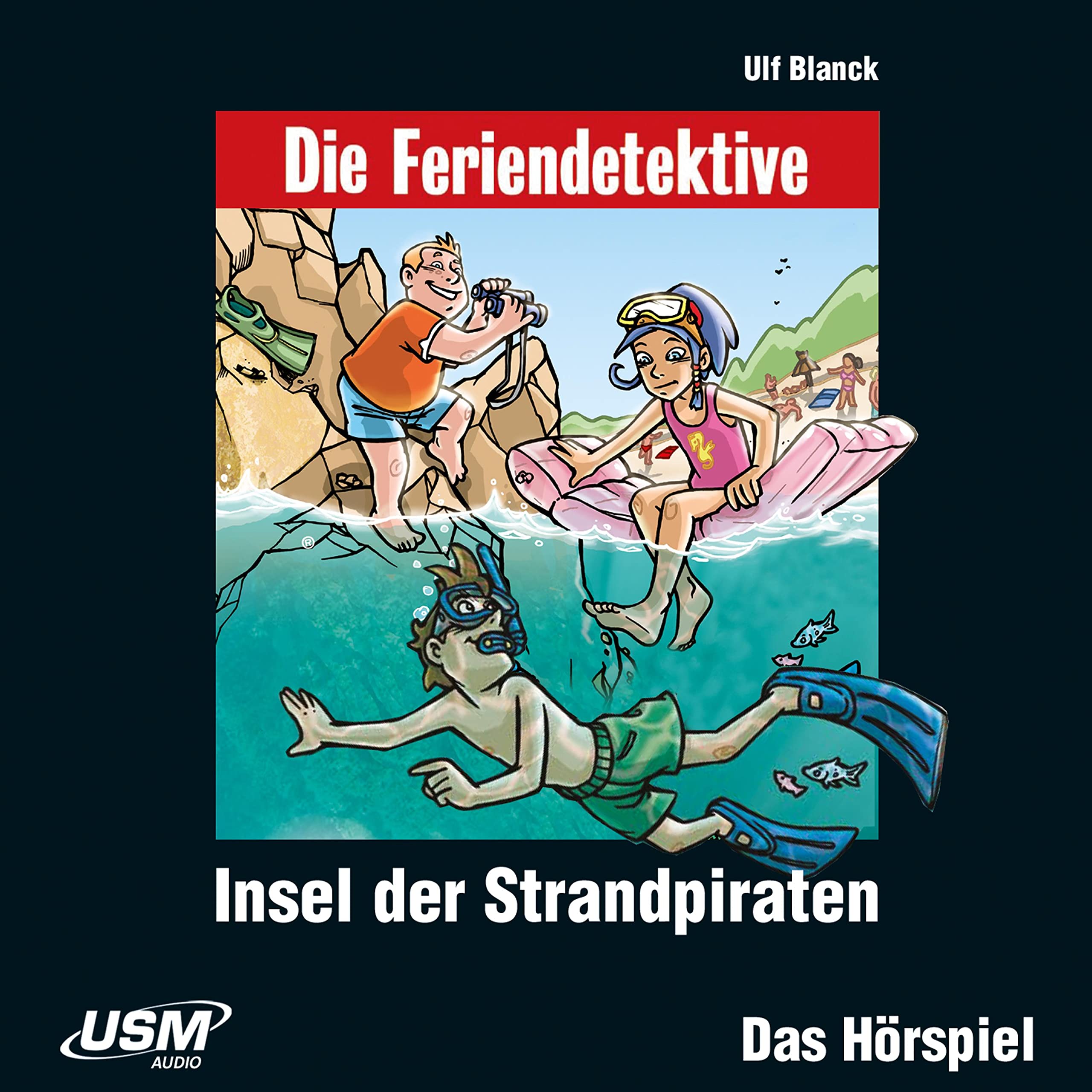 Die Feriendetektive: Insel der Strandpiraten (Audio CD) Children & Young People