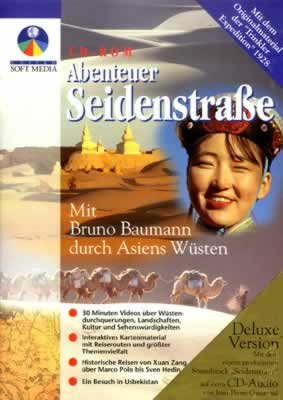 Abenteuer Seidenstraße, Deluxe-Version, 1 CD-ROM m. CD-Audio: Mit Bruno Baumann durch Asiens Wüsten. Auf d. Audio-CD: Soundtrack 'Seidenstraße' v. Jean-Pierre Garattoni. Für Windows 3.1/95 u. MacOS Travelogues