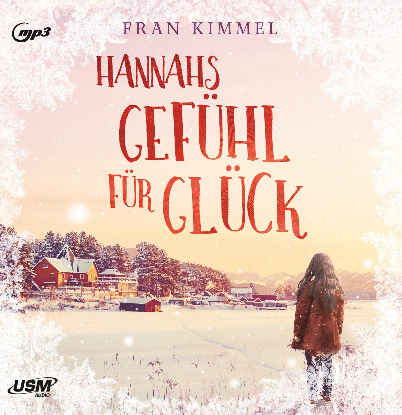 Hannahs Gefühl für Glück (Deutsch) MP3-CD – 13. Oktober 2020 Music