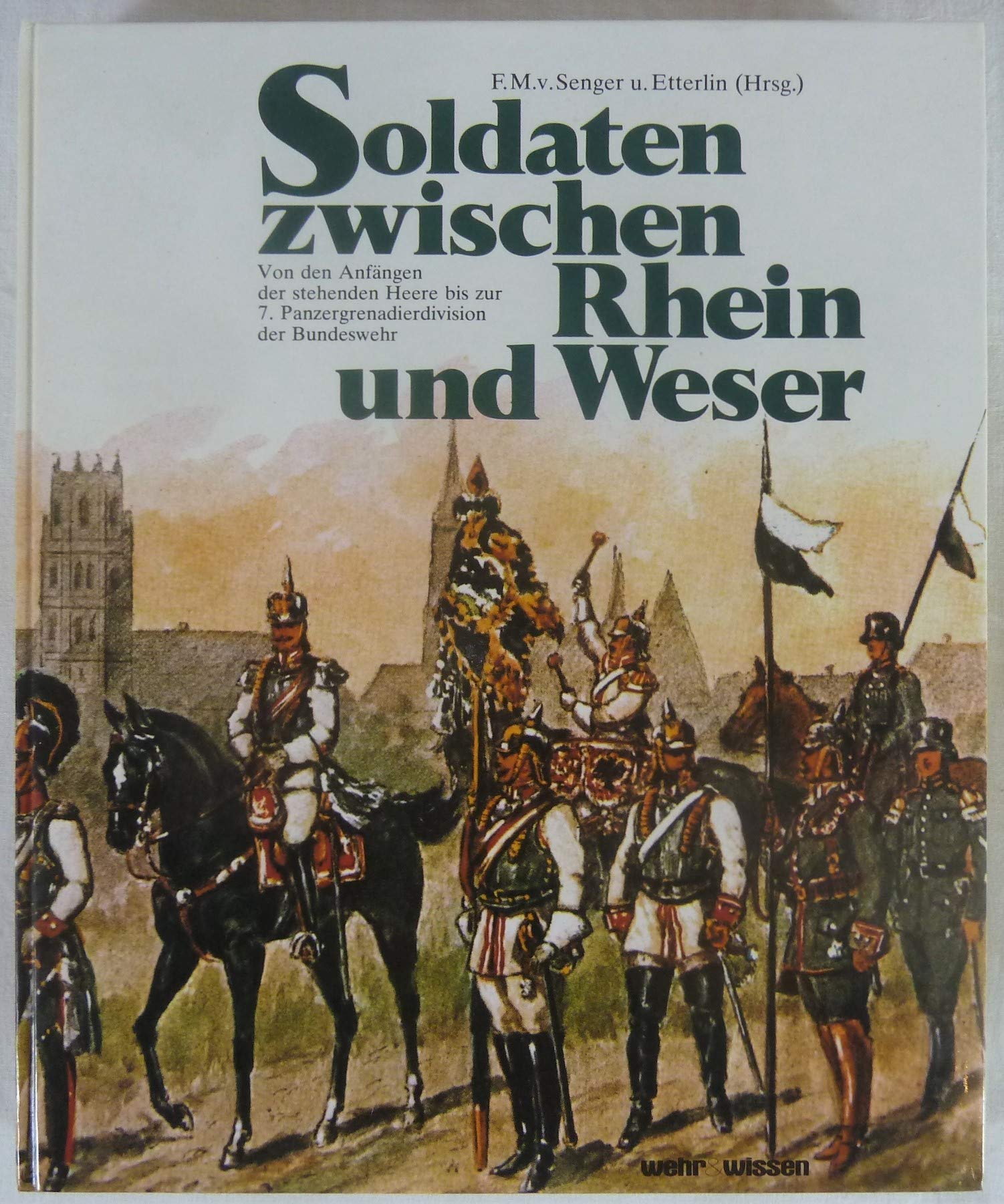 Soldaten zwischen Rhein und Weser Books