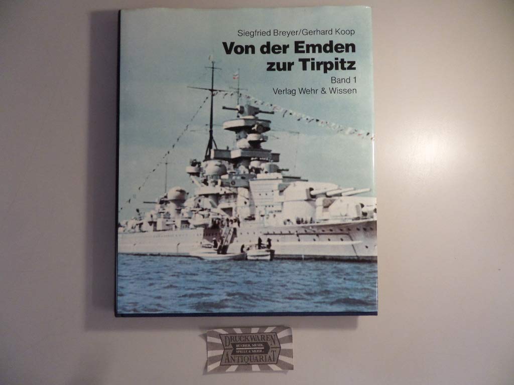 Von der Emden zur Tirpitz I Books