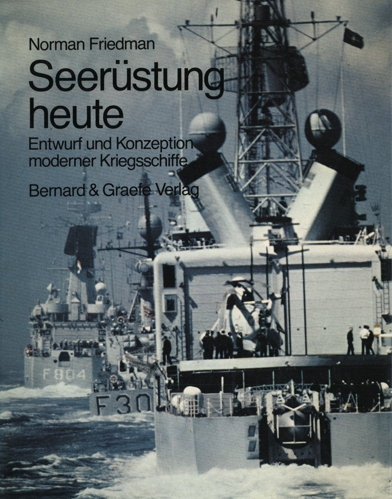 Seerüstung heute: Entwurf und Konzeption moderner Kriegschiffe Business & Technology