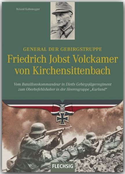 General der Gebirgstruppe Friedrich Jobst Volckamer von Kirchensittenbach German history