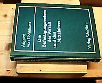 Die Befestigungsweisen der Vorzeit und des Mittelalters Books