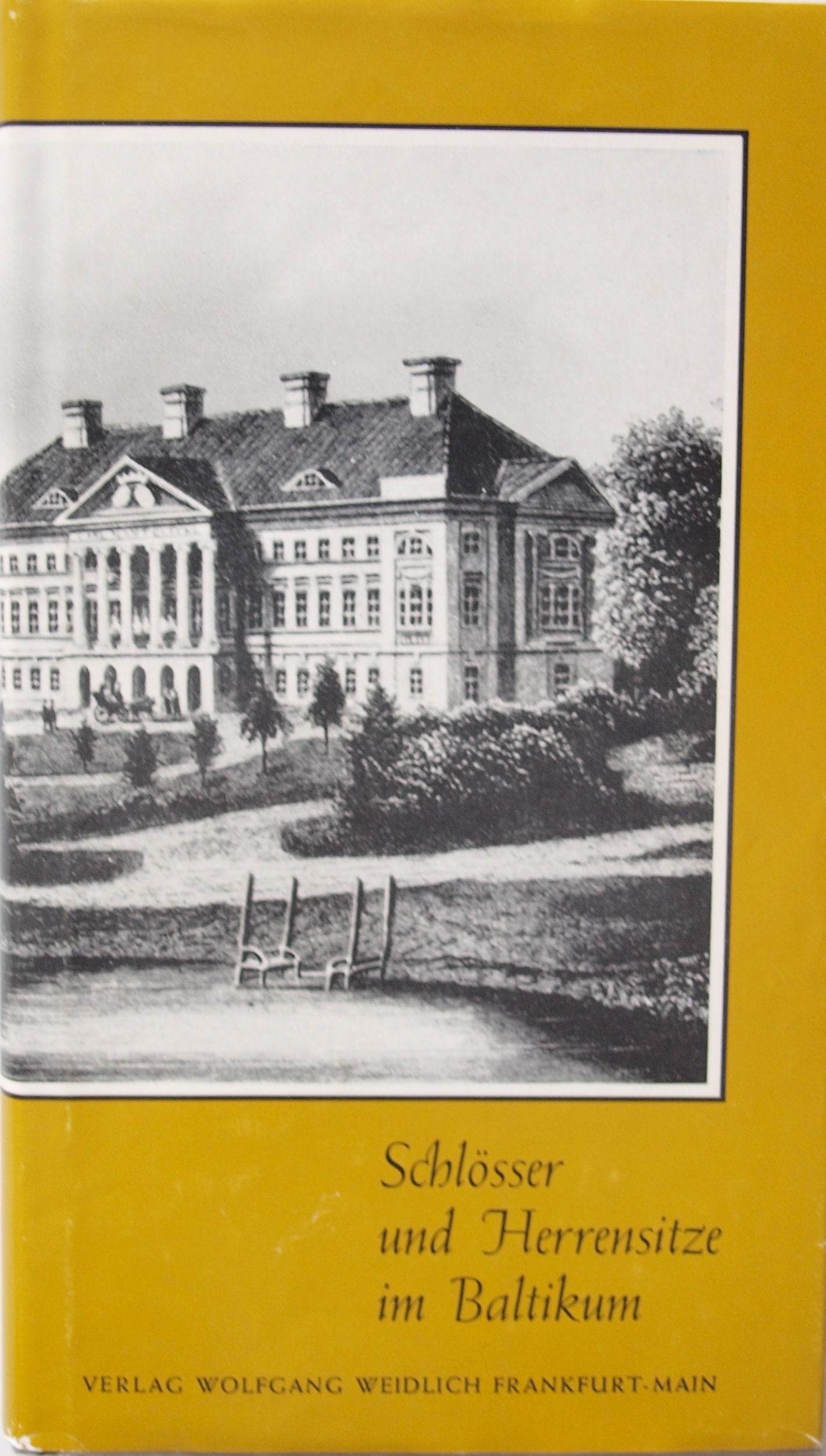 Schlösser und Herrensitze im Baltikum. Nach alten Stichen. 3. Auflage. Mit s/w Bildern. OPpbd mit OSU. Sauberes Exemplar. - 216 S. (pages) book