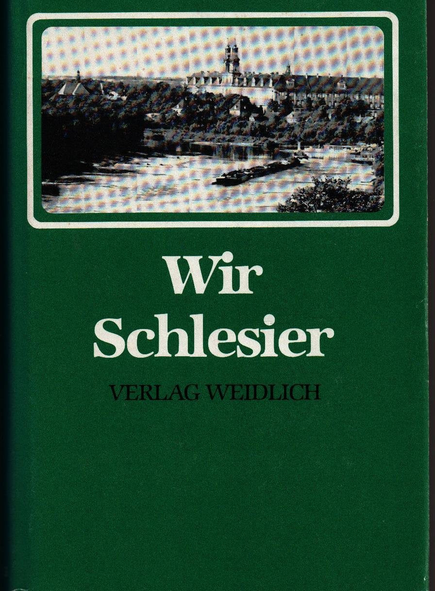 Wir Schlesier. Heimat im Herzen Professional & Reference Books