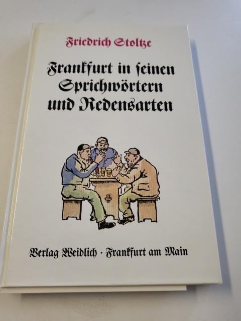 Frankfurt in seinen Sprichwörtern und Redensarten Professional & Reference Books