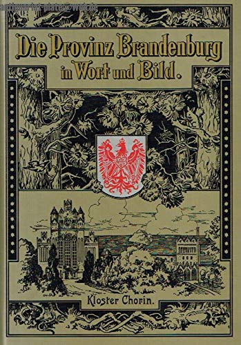 Die Provinz Brandenburg in Wort und Bild Politics & History