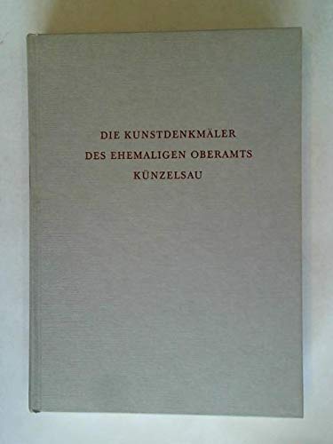 Die Kunstdenkmäler des ehemaligen Oberamtes Künzelsau Architecture
