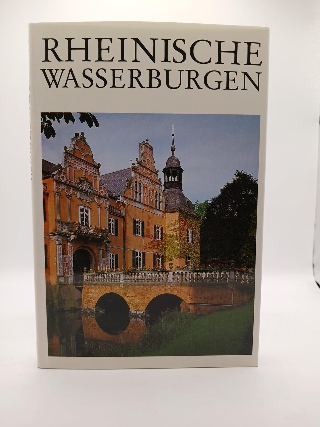 Rheinische Wasserburgen. Ein Handbuch. Geschichte, Formen, Funktionen Architecture