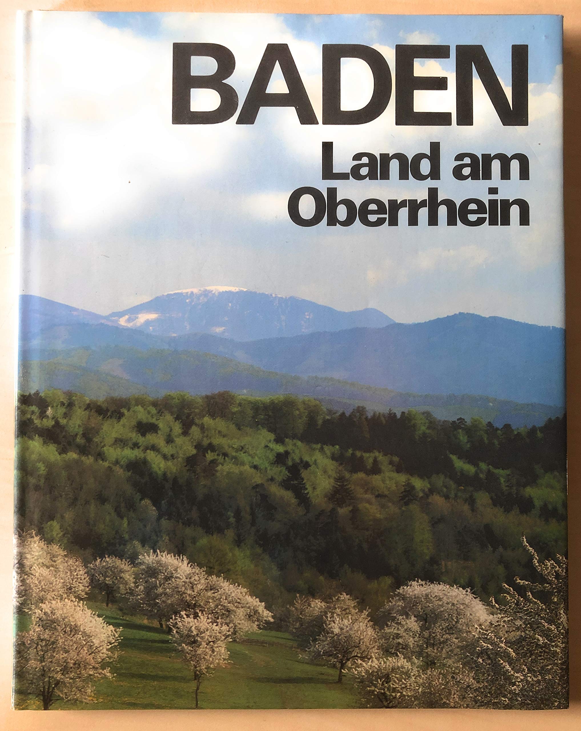 Baden - Land am Oberrhein = Baden - land in the upper Rhine Valley. Travel Books