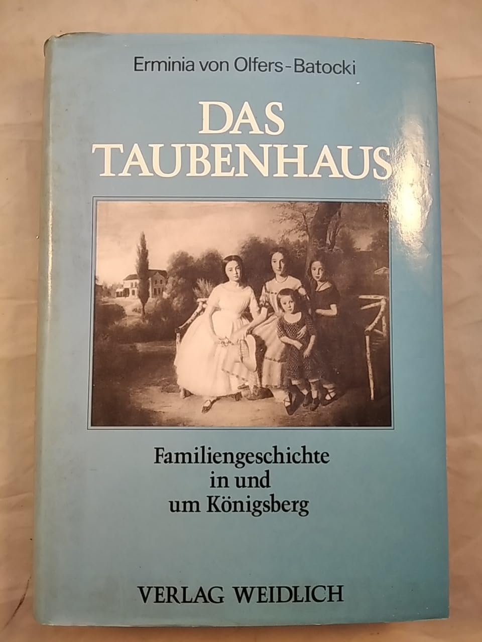 Das Taubenhaus - Familiengeschichte in und um Königsberg Books