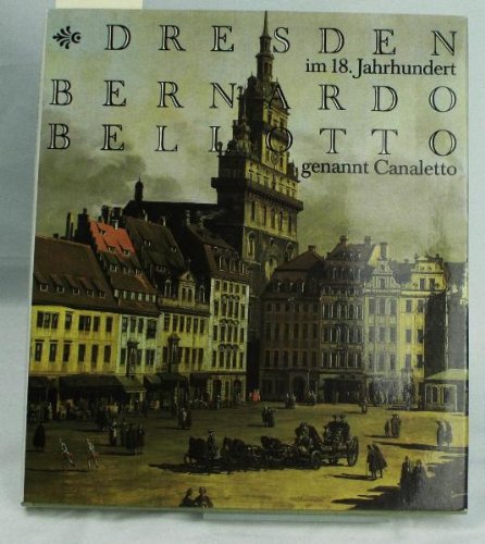 Dresden im 18. Jahrhundert. Bernardo Belotto, genannt Canaletto Film, Art & Culture