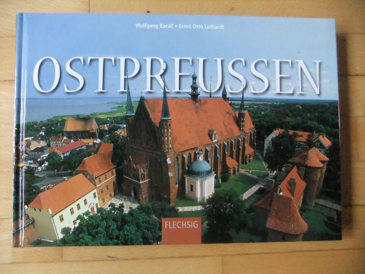 Ostpreußen: Ein Panorama-Bildband mit über 235 Bildern auf 256 Seiten (Panorama: Reisebildbände) Leisure, Home & Garden
