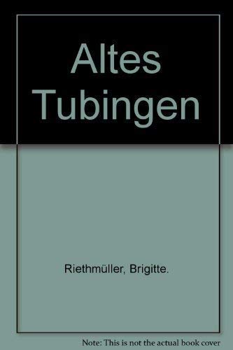 Altes Tübingen. Grafische und malerische Darstellungen aus vier Jahrhunderten Film, Art & Culture