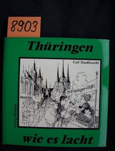 Thüringen wie es lacht. Eine Sammlung thüringischen Humors Books