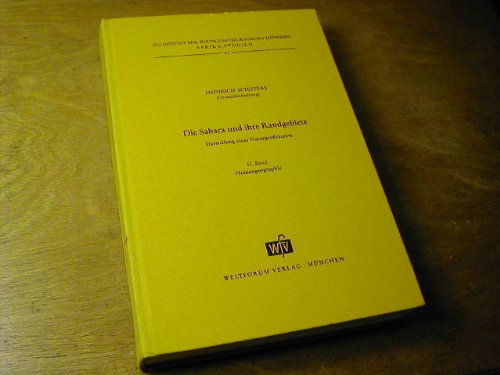 Die Sahara und ihre Randgebiete : Darstellung eines Natur-Grossraumes - Bd. 2: Humangeographie Afrika-Studien 61 Books