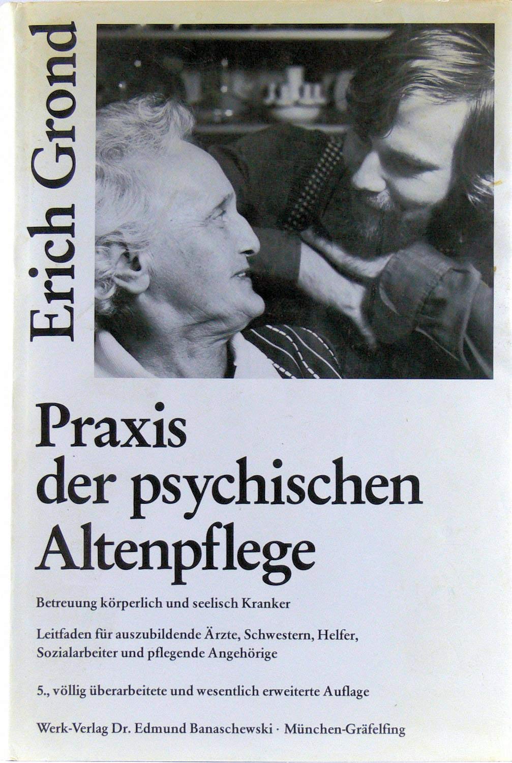 Praxis der psychischen Altenpflege Medicine