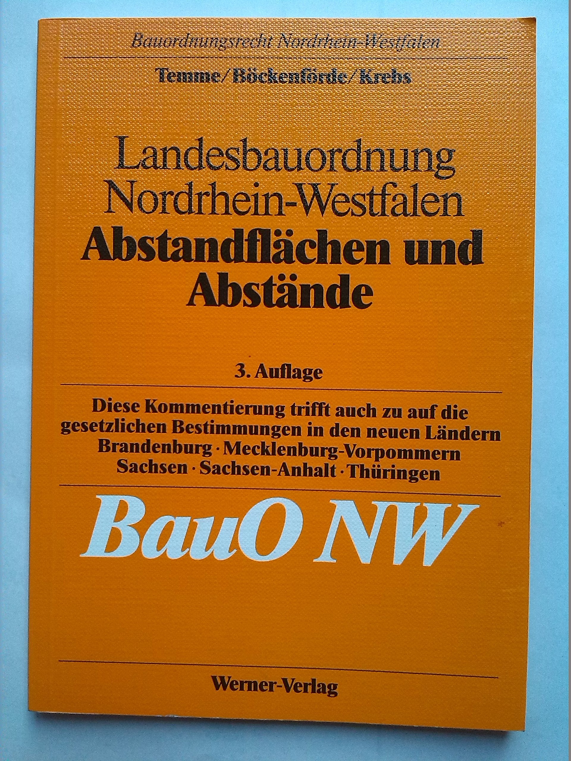 Bauordnungsrecht Nordrhein-Westfalen /Landesbauordnung Nordrhein-Westfalen. Abstandflächen und Abstände Law