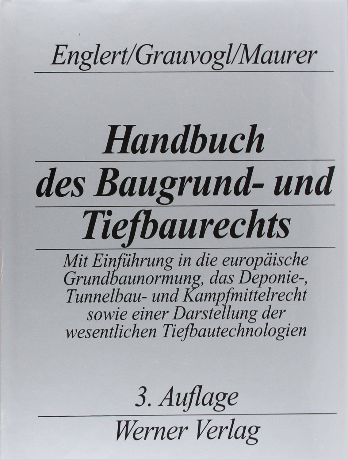 Handbuch des Baugrund- und Tiefbaurechts Law