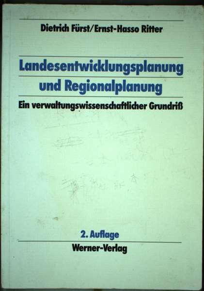Landesentwicklungsplanung und Regionalplanung: Ein verwaltungswissenschaftlicher Grundriß book