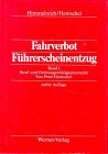 Fahrverbot, Führerscheinentzug, 2 Bde., Bd.1, Strafrecht und Ordnungswidrigkeitenrecht Law