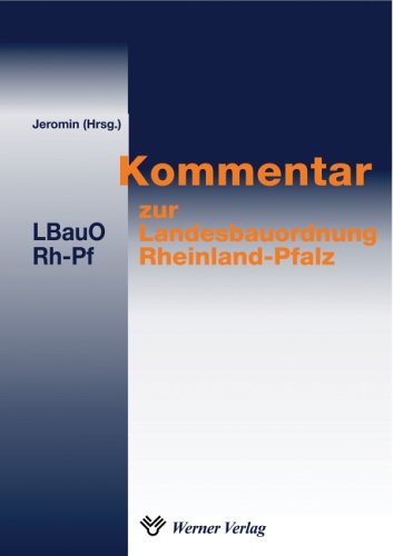 Kommentar zur Landesbauordnung Rheinland-Pfalz 2005 Law