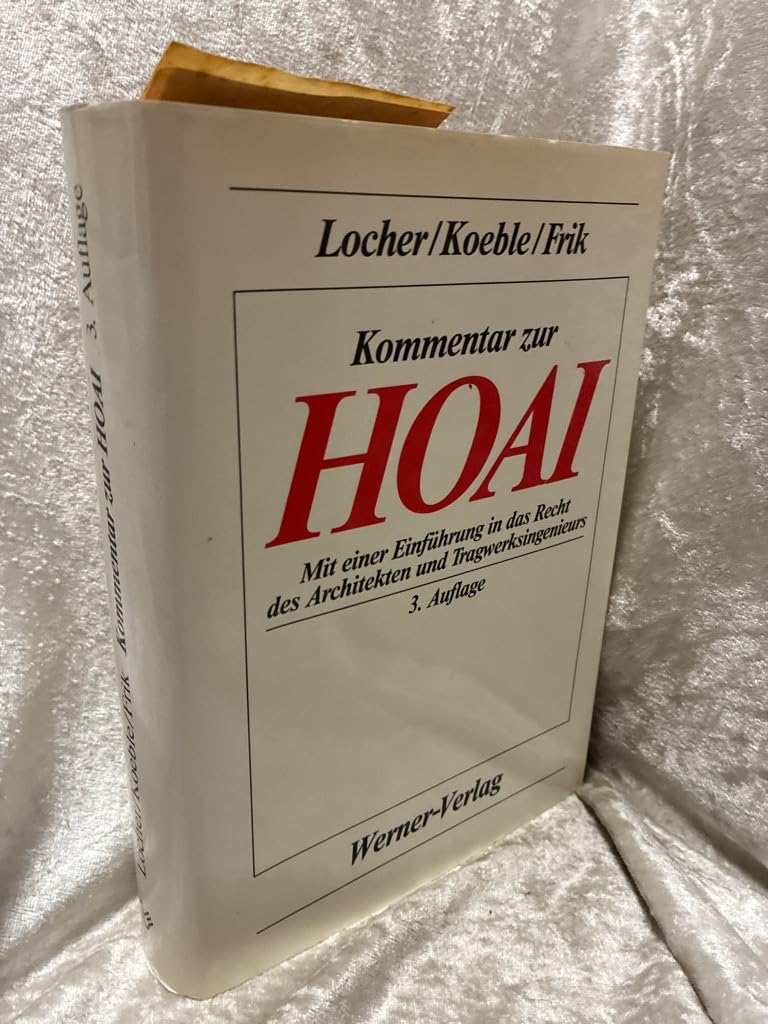 Kommentar zur HOAI. Mit einer Einführung in das Recht der Architekten und der Ingenieure Law