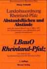 Landesbauordnung Rheinland-Pfalz - Abstandsflächen und Abstände nach der neuen LBauO vom 28. November 1986 Business & Technology