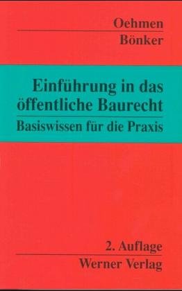 Einführung in das öffentliche Baurecht. Basiswissen für die Praxis (Livre en allemand) book