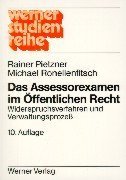Das Assessorexamen im öffentlichen Recht. Widerspruchsverfahren und Verwaltungsprozess Law