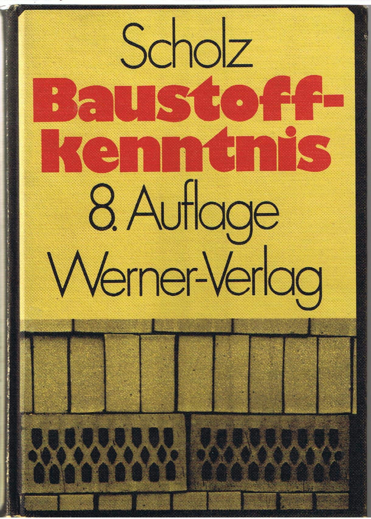 Baustoffkenntnis. Der Schlüssel zur Wirtschaftlichkeit und Schadensverhütung Contemporary literature