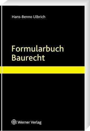 Formularbuch Baurecht Law