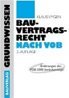 Bauvertragsrecht nach VOB. Grundwissen Law