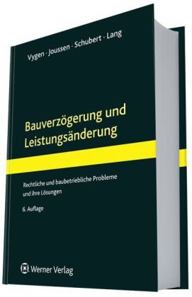 Bauverzögerung und Leistungsänderung Law