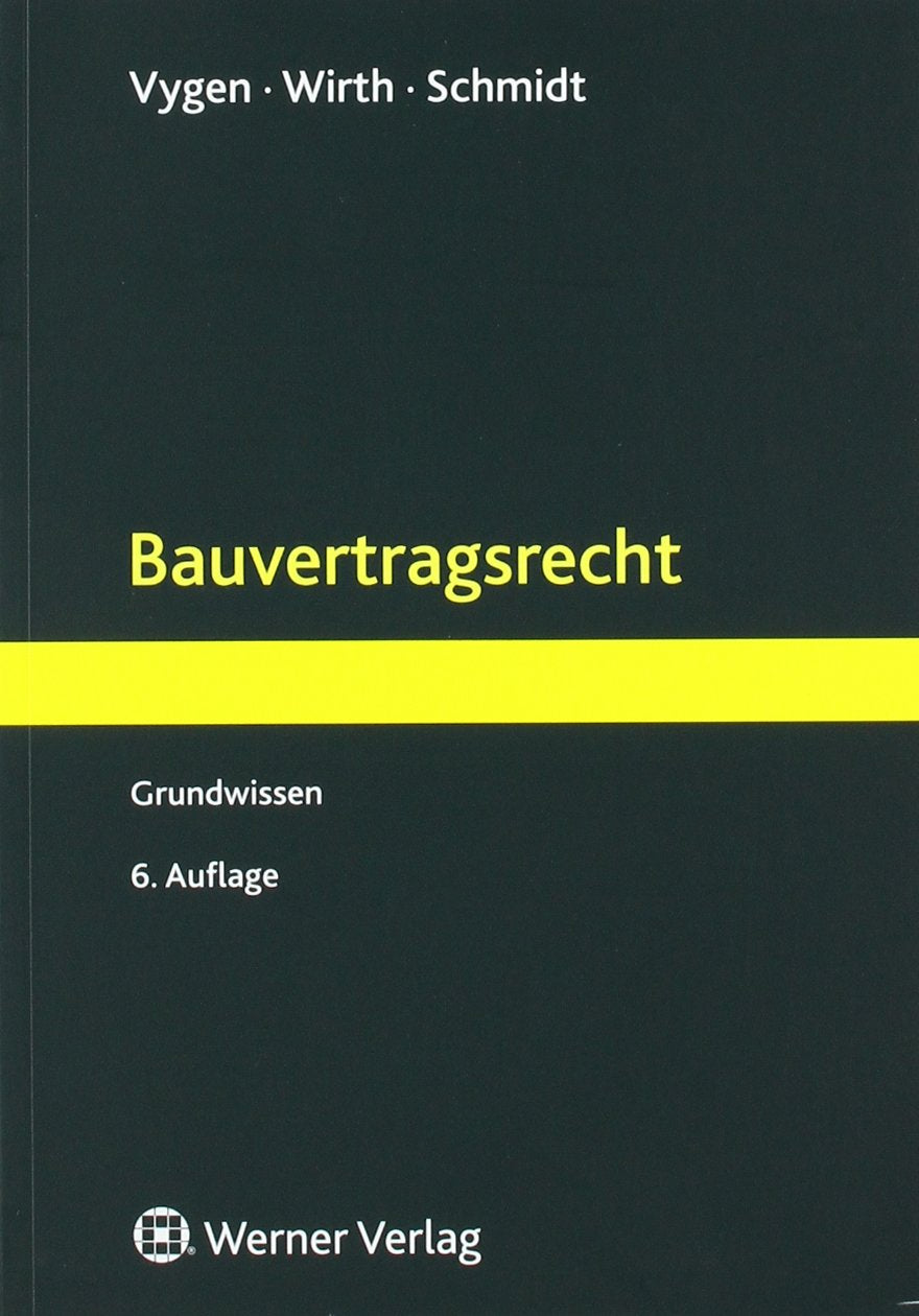 Bauvertragsrecht: Grundwissen Law