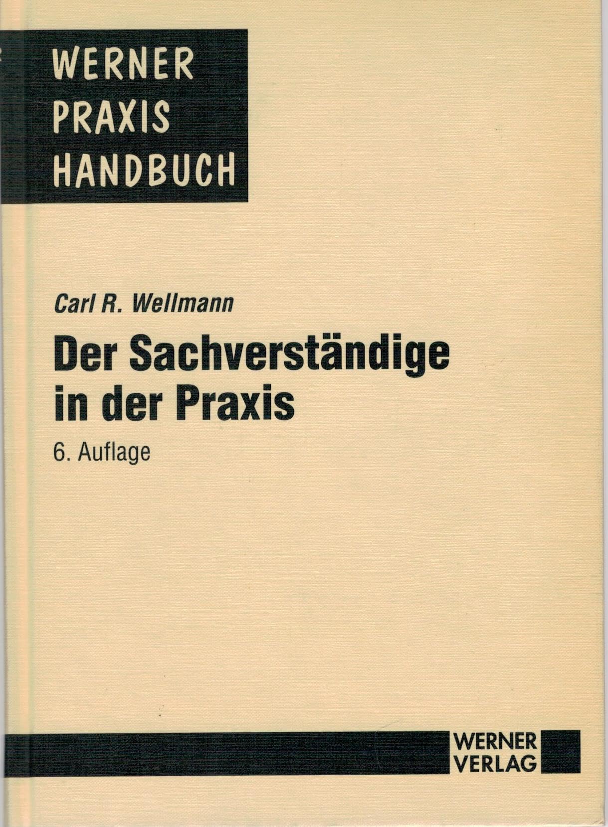 Product Image: Der Sachverstandige in der Praxis (Werner Praxis Handbuch)